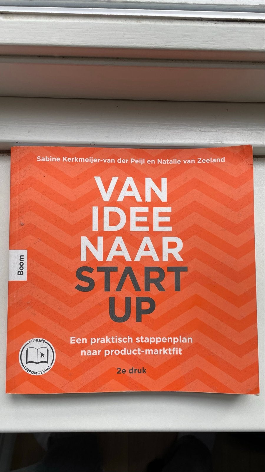 Van Idee Naar Start Up - Sabine Kerkmeijer & Natalie van Zee, Ophalen of Verzenden, Zo goed als nieuw, Overige uitgevers, Nederlands