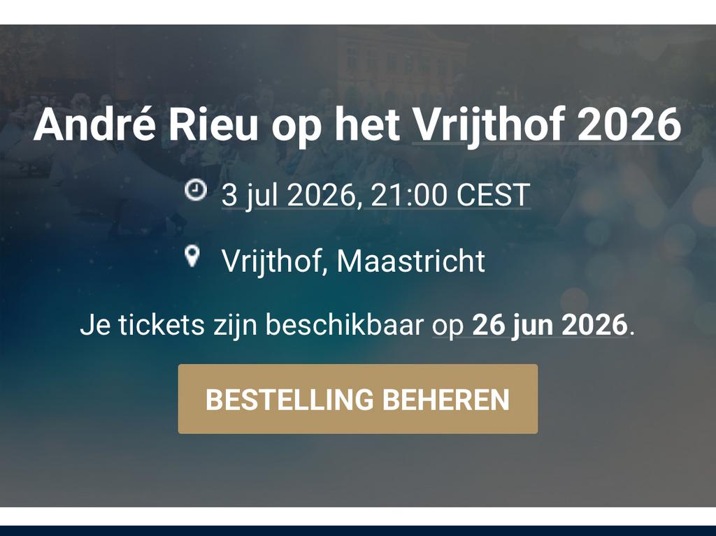 4 Tickets André Rieu Vrijthof – Vrijdag 3 juli, Tickets en Kaartjes, Drie personen of meer, Juli