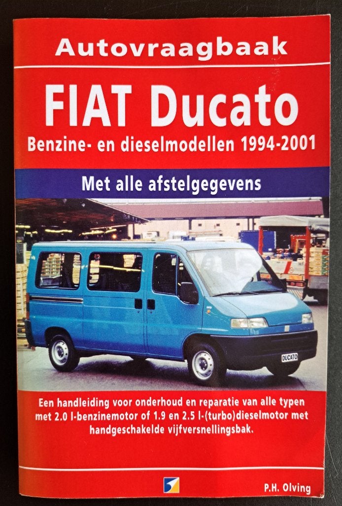 FIAT DUCATO - benzine en dieselmodellen 1994-2001 -PH Olving, Ophalen of Verzenden, Zo goed als nieuw, Overige merken, PH Olving