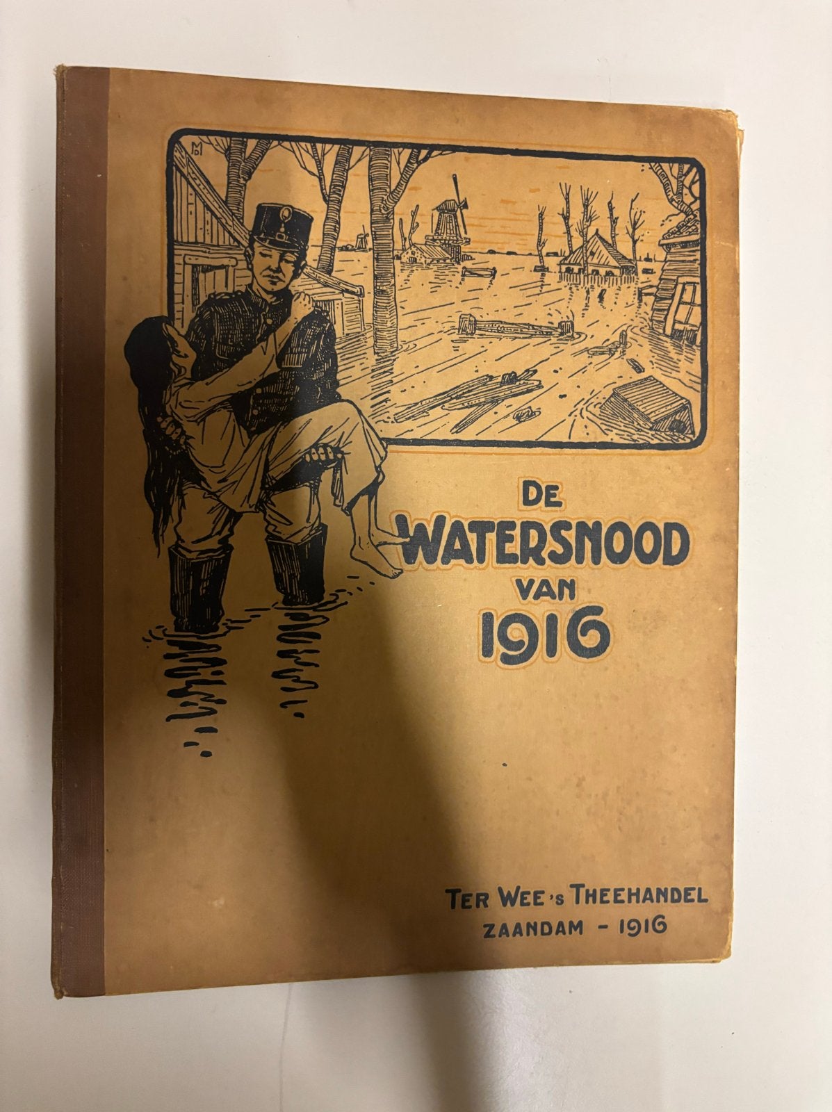 De Watersnood van 1916 - Ter Wee's Theehandel Zaandam, Ophalen, 20e eeuw of later, Gelezen