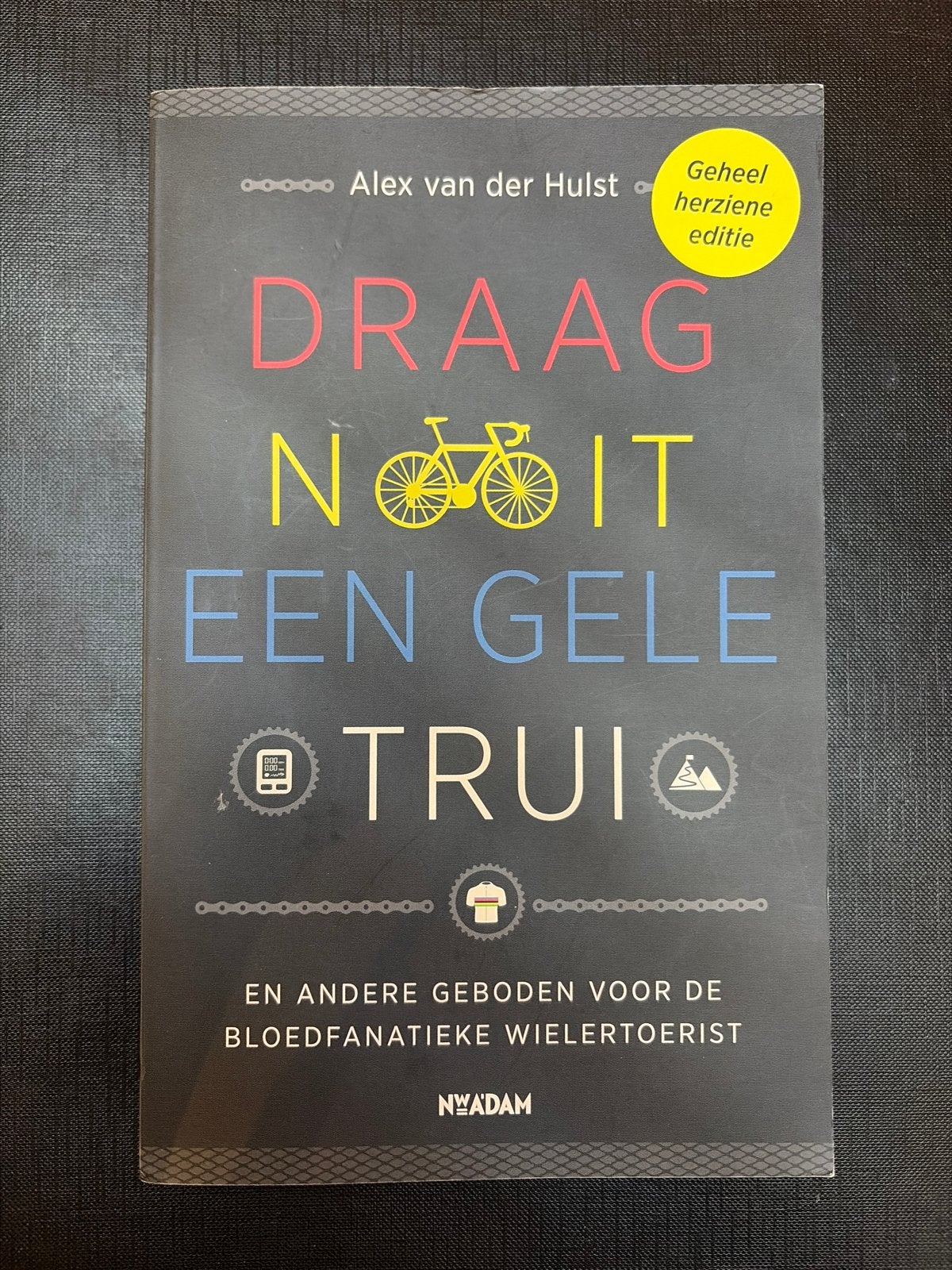 Draag Nooit Een Gele Trui - Alex van der Hulst, Ophalen of Verzenden, Zo goed als nieuw, Lopen en Fietsen