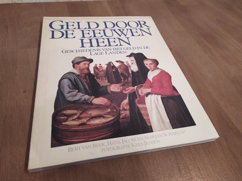 Geld door de eeuwen heen - Geschiedenis van het geld in.., Ophalen of Verzenden, Gelezen