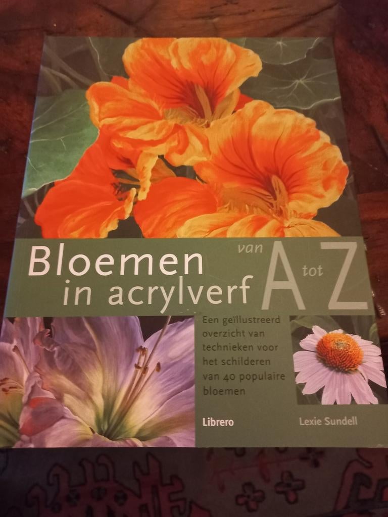 L. Sundell - Bloemen in acrylverf van A tot Z, Fotograferen en Filmen, Ophalen of Verzenden, Zo goed als nieuw, L. Sundell