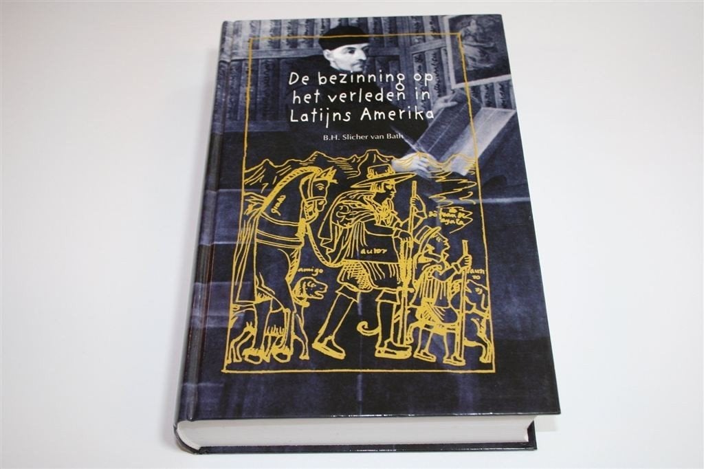 Standaardwerk Latijns Amerika — Slicher van Bath [Nieuwstaat, Boeken, Ophalen of Verzenden, Zo goed als nieuw, Noord-Amerika