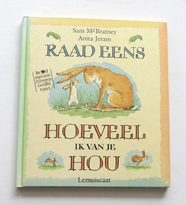 Prent Lemniscaat 2705: Raad eens hoeveel ik van je hou 1+, Gelezen, Ophalen of Verzenden, Sam Mcbratney & A. Jeram, 1 tot 2 jaar