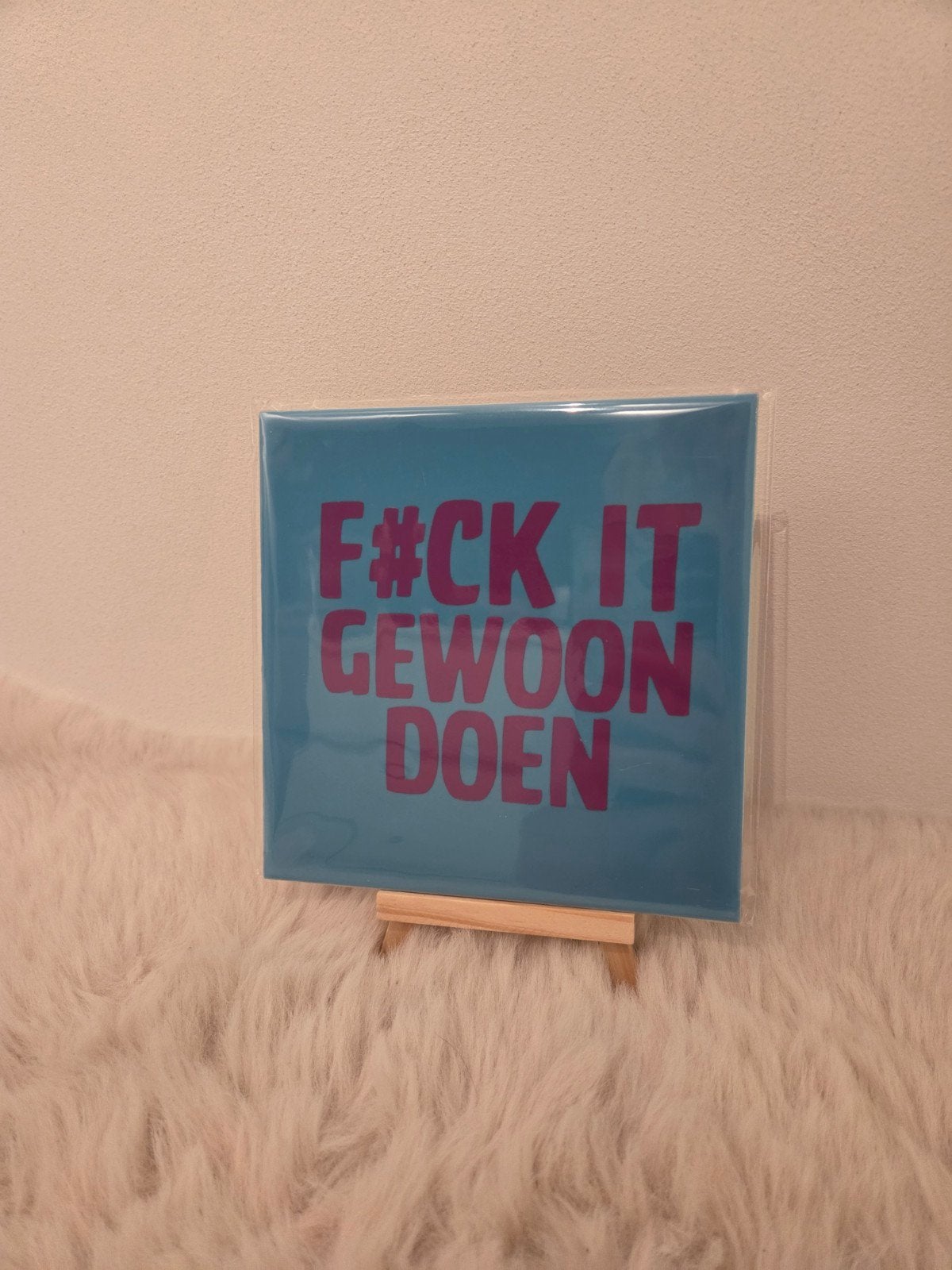 Tegeltje met tekst: F#CK IT GEWOON DOEN, Ophalen of Verzenden