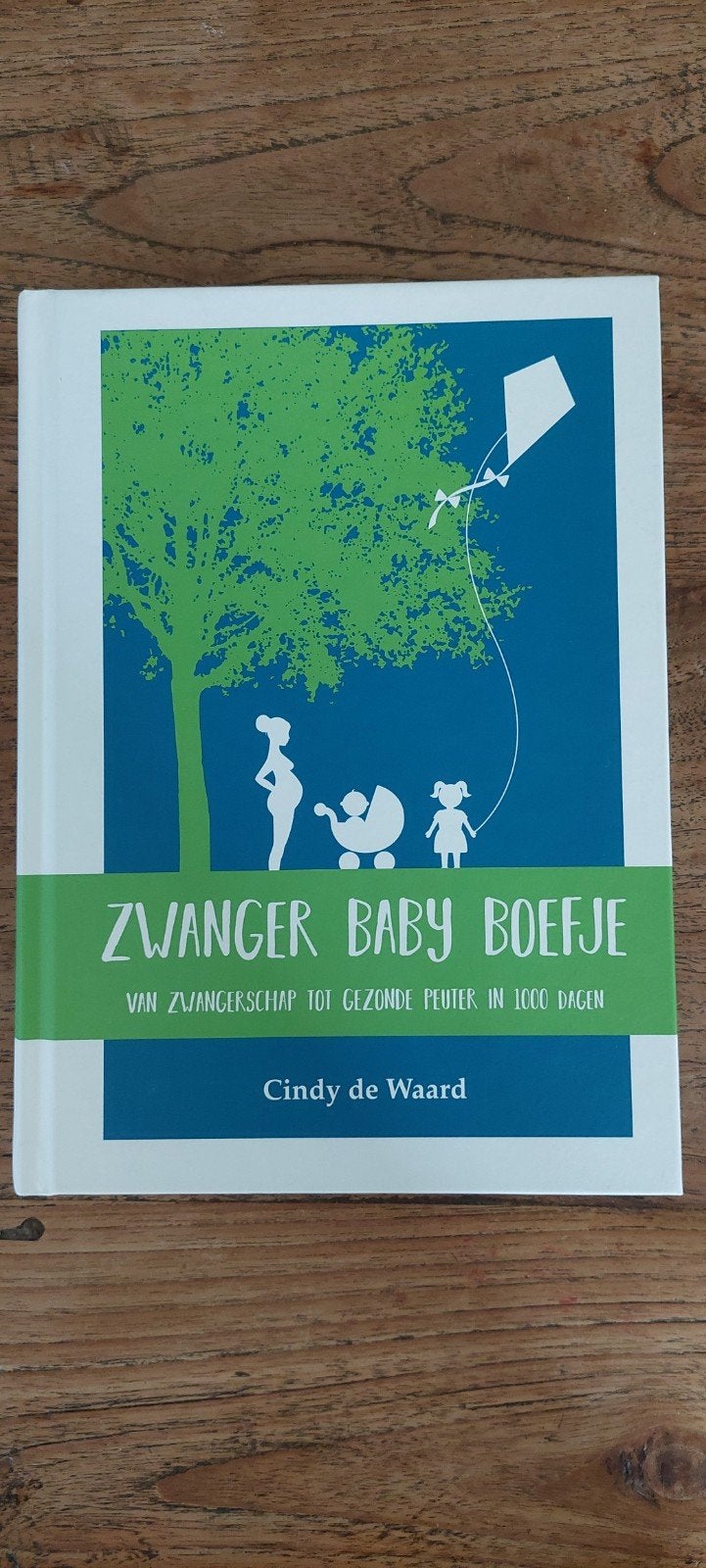 Zwanger Baby Boefje: Van Zwangerschap tot Gezonde Peuter, Ophalen of Verzenden, Zo goed als nieuw, Zwangerschap en Bevalling, Cindy de Waard