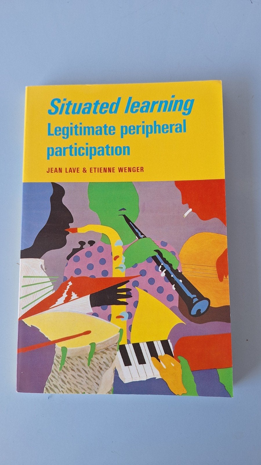Situated Learning: Legitimate peripheral participation, Gelezen, WO, Gamma, Jean Lave & Etienne Wenger