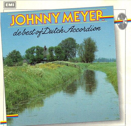 Johnny Meyer – The Best Of Dutch Accordion CD, Verzenden, Zo goed als nieuw