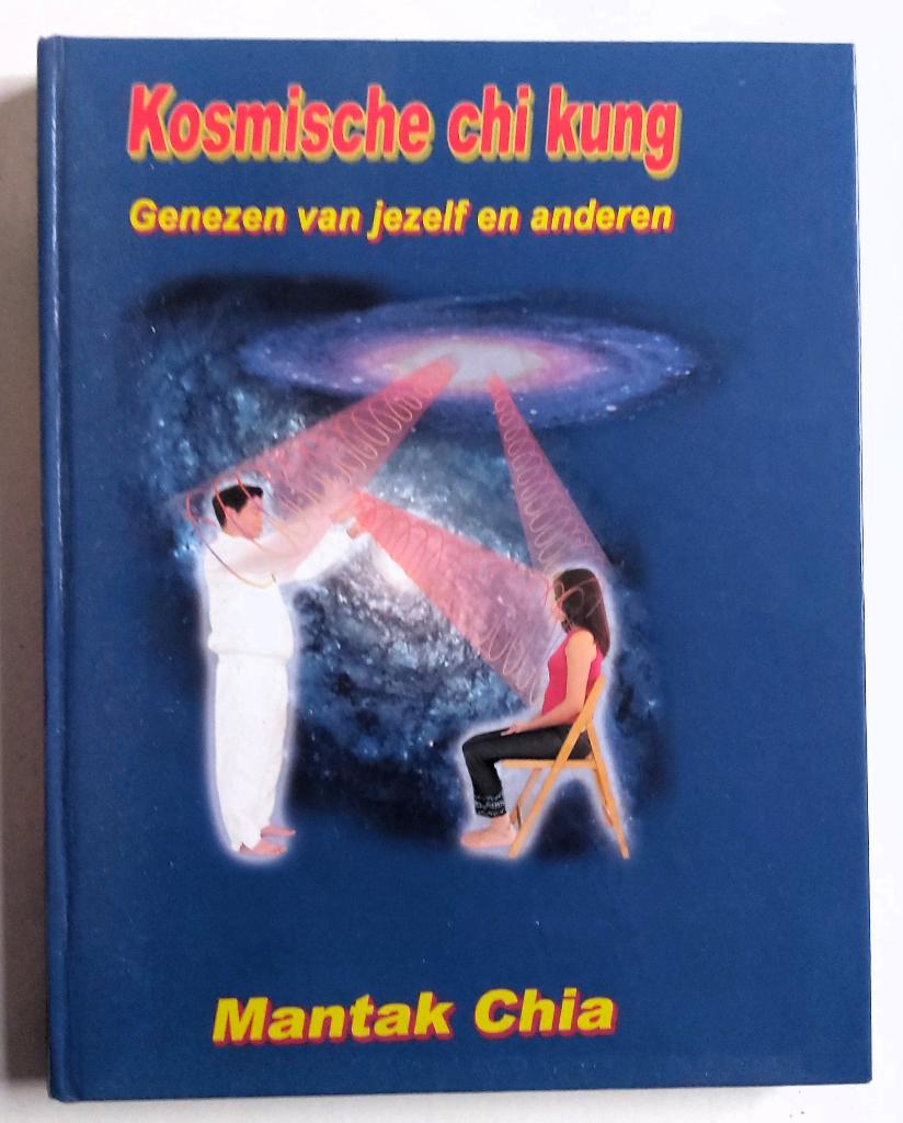 Kosmische Chi Kung - genezen van jezelf en anderen - M. Chia, Ophalen of Verzenden, Zo goed als nieuw, Spiritualiteit algemeen