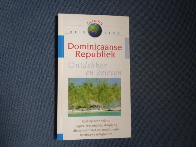 globus reisgids Dominicaanse Republiek, Overige merken, Europa, Ophalen of Verzenden, Zo goed als nieuw