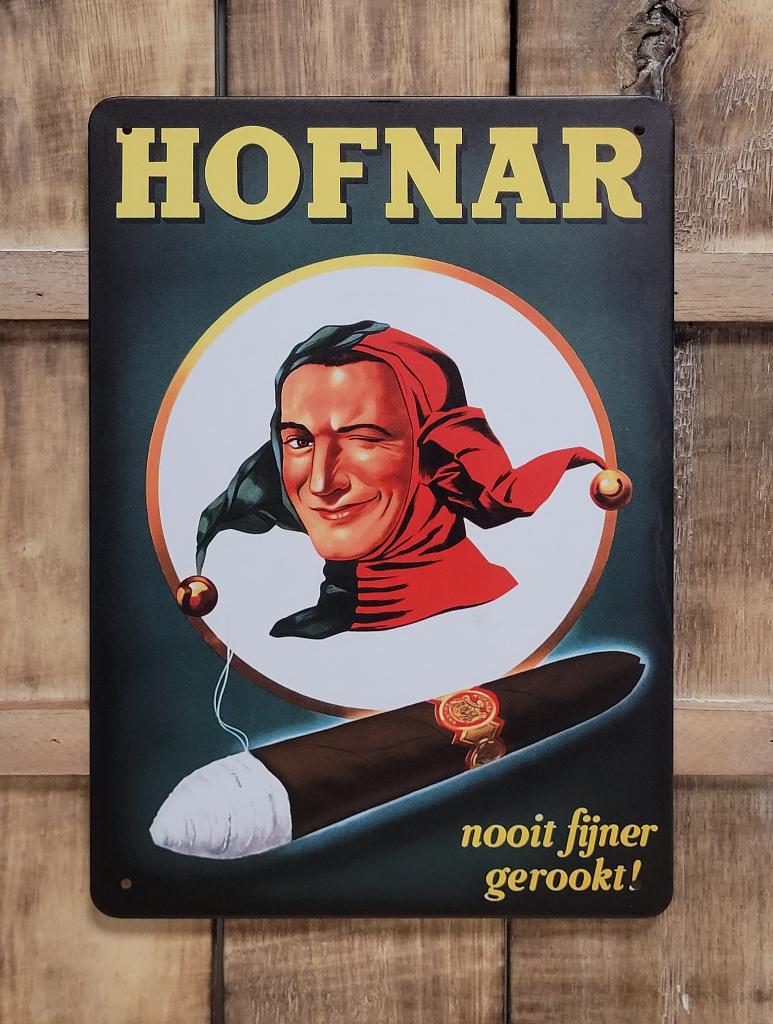Hofnar Sigaren nooit fijner gerookt reclamebord van metaal, Reclamebord, Info@deconoord.nl, Deco Noord, Nieuw