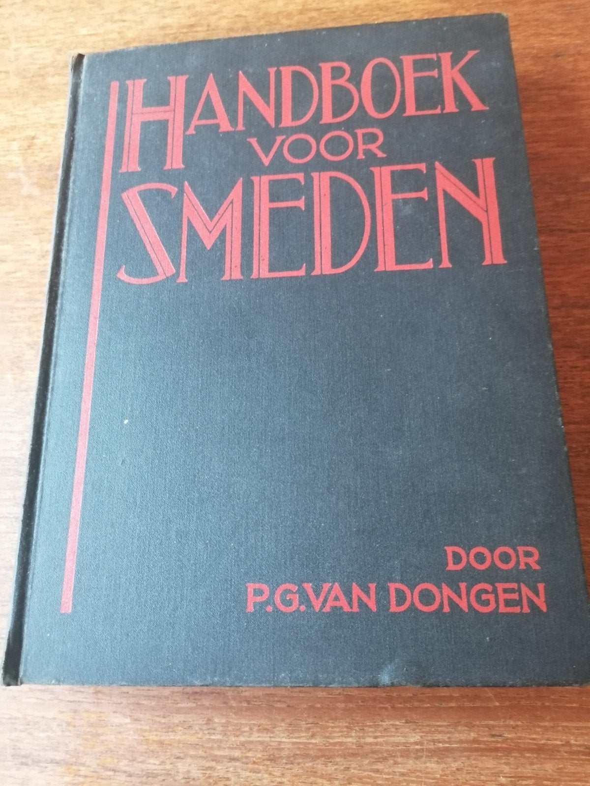 Handboek voor Smeden, Ophalen of Verzenden, P. G Van Dongen