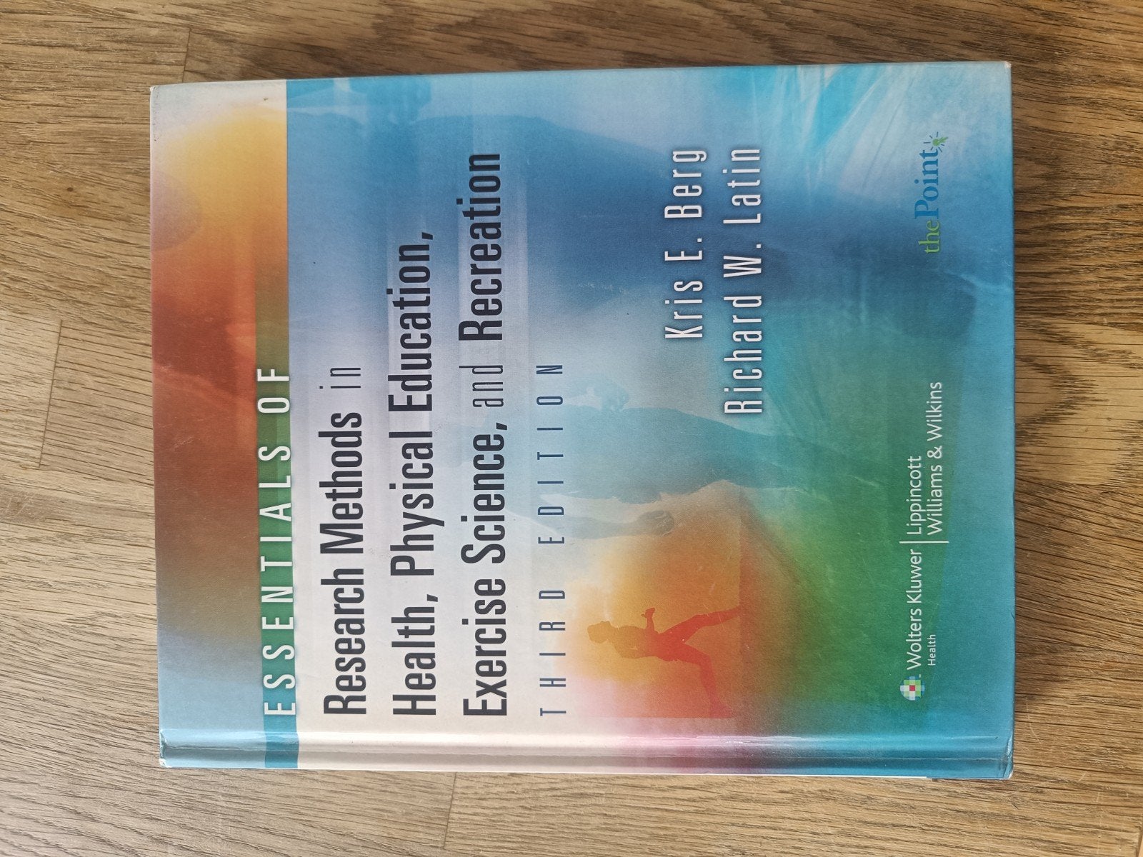 Essentials of Research Methods - Gezondheid & Recreatie, Ophalen, Kris E. Berg, Richard W. Latin, Beta, WO