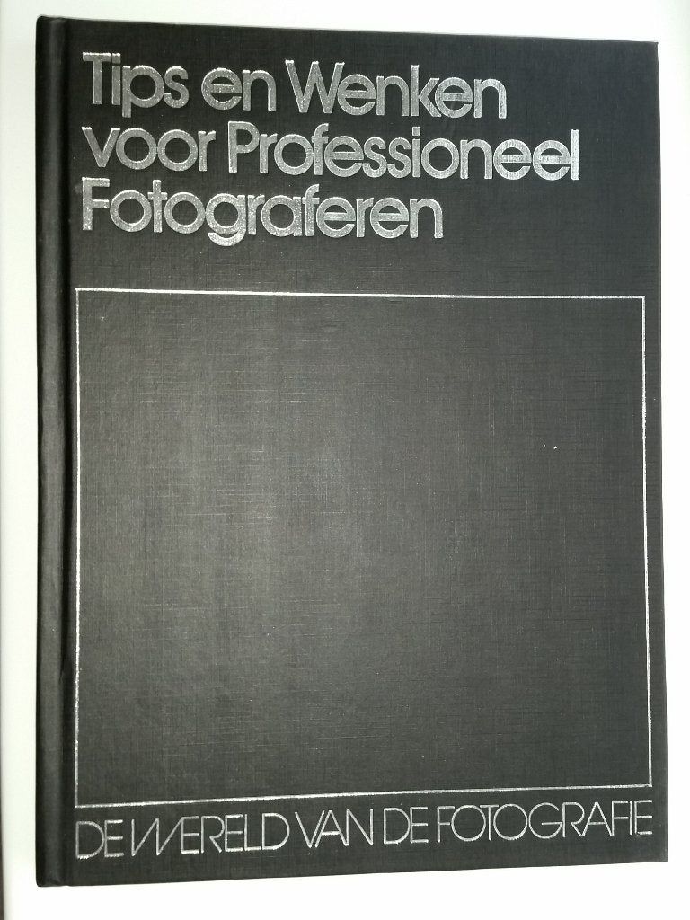 Tips en wenken voor professioneel fotograferen, Boeken, Hobby en Vrije tijd, Ophalen of Verzenden, Zo goed als nieuw, Fotograferen en Filmen