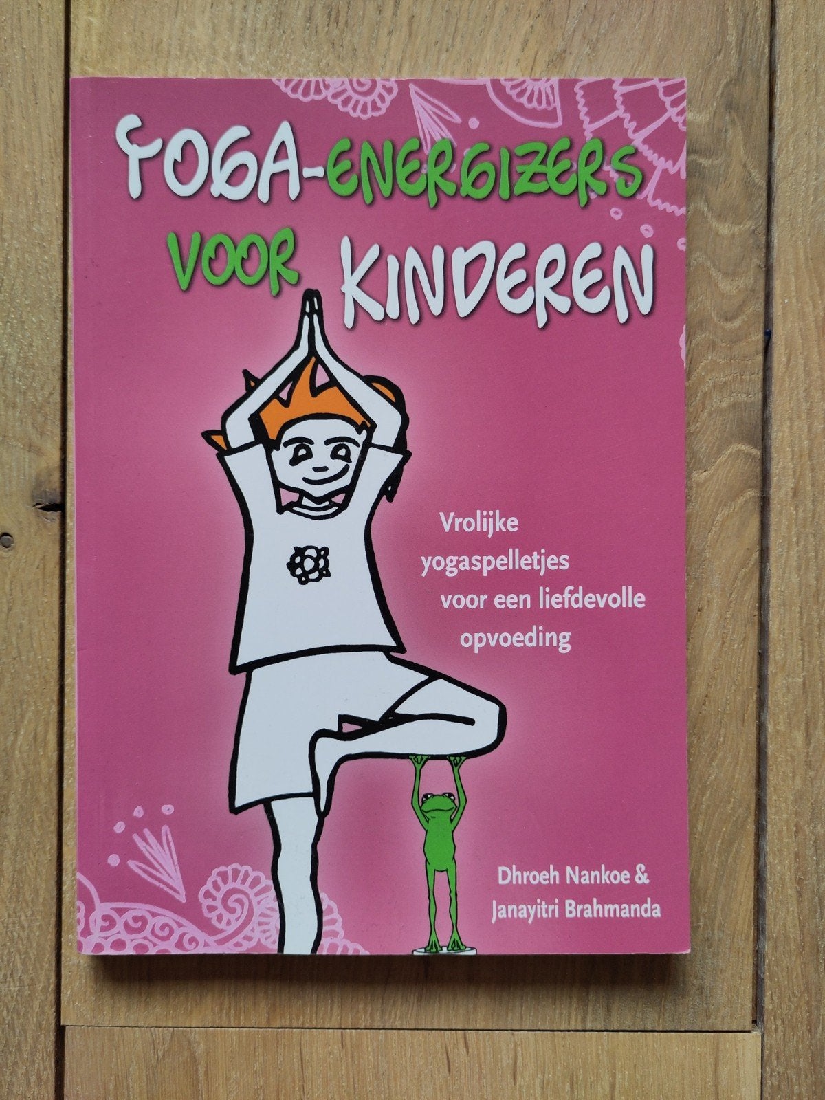 Yoga Energizers voor Kinderen - Vrolijke Yogaspelletjes, Boeken, Ophalen of Verzenden, Zo goed als nieuw