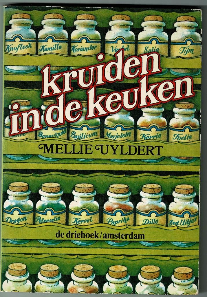 Mellie Uyldert ,  3821 - Kruiden in de keuken, Ophalen of Verzenden, Gelezen, Kruiden en Alternatief, Mellie Uyldert