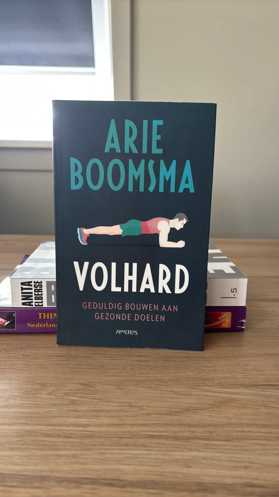 Volhard - Geduldig bouwen aan gezonde doelen - Arie Boomsma, Ophalen of Verzenden, Zo goed als nieuw, Gezondheid en Conditie