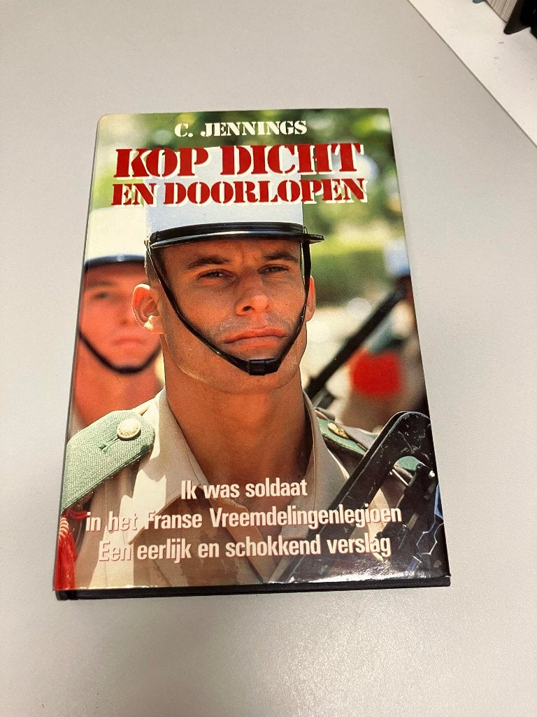 Kop dicht en doorlopen Jennings Vreemdelingenlegioen, Boeken, Gelezen, Ophalen of Verzenden, Landmacht, 1945 tot heden