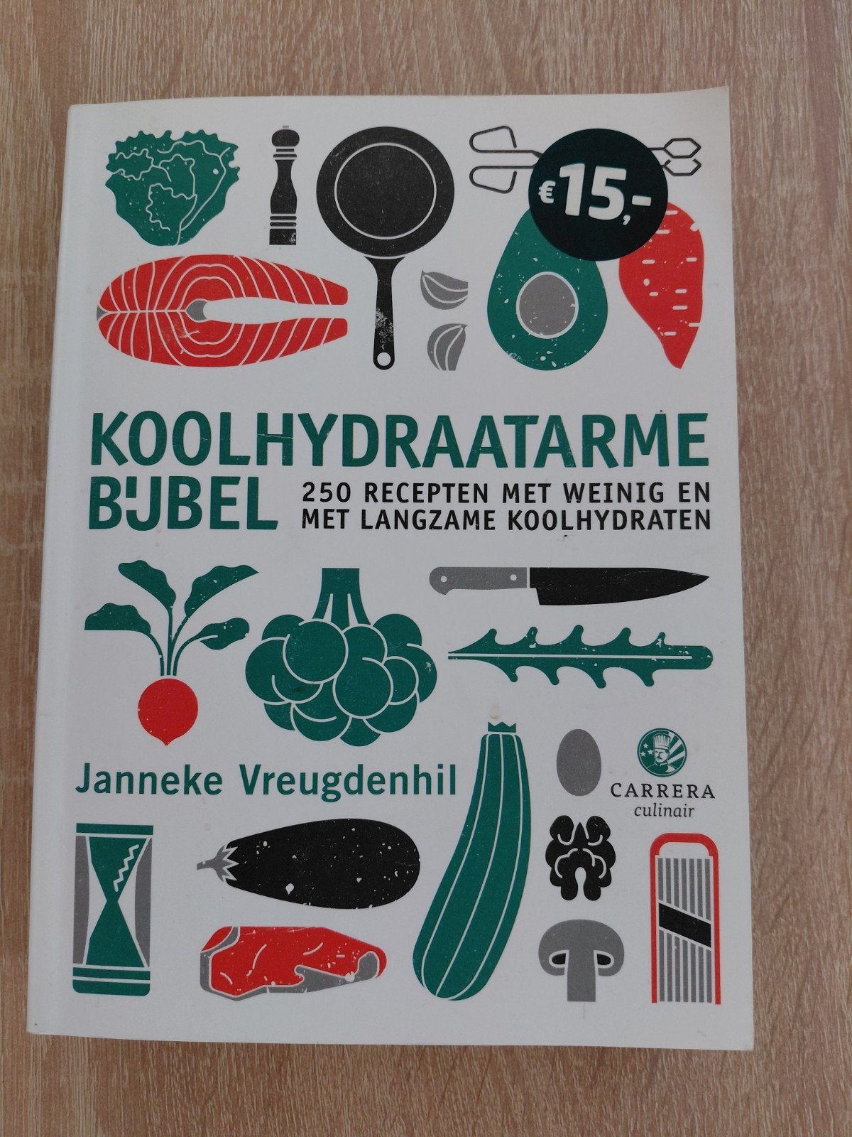 Janneke Vreugdenhil - Koolhydraatarme bijbel, Boeken, Kookboeken, Zo goed als nieuw, Ophalen of Verzenden