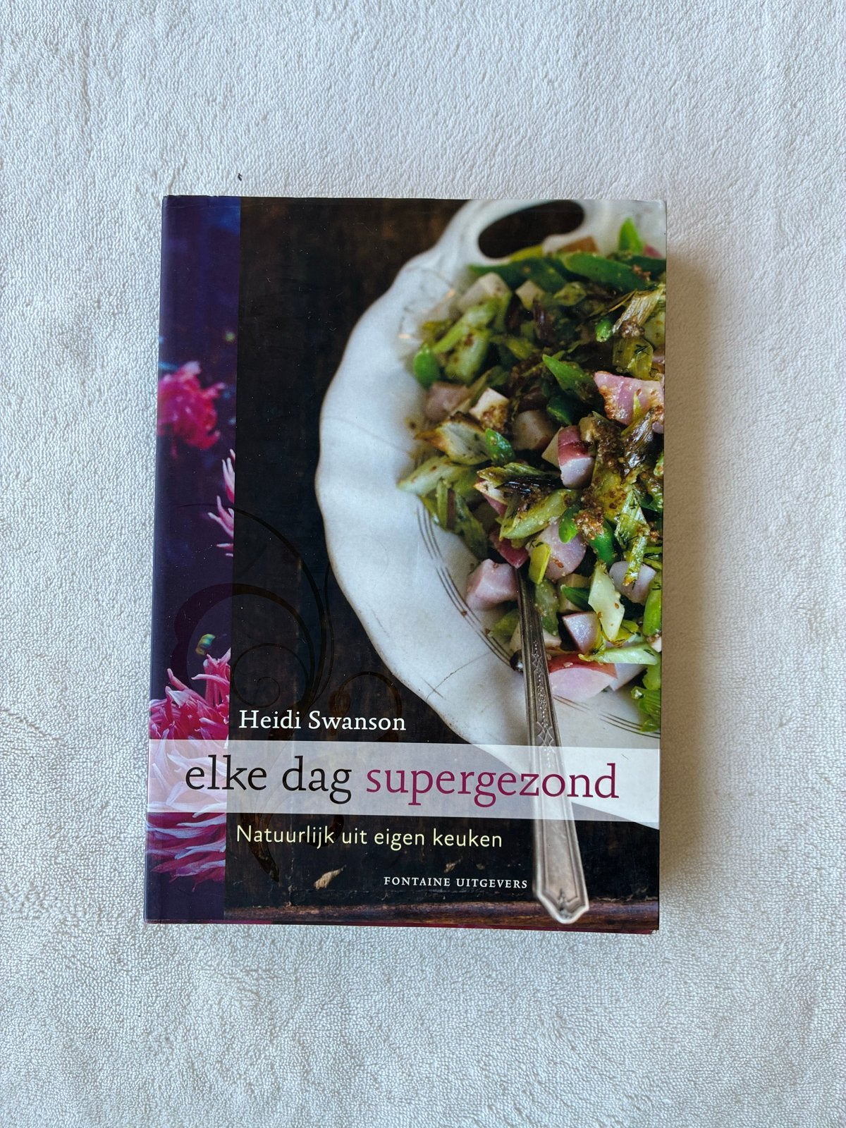 Elke dag supergezond - Heidi Swanson kookboek, Boeken, Voorgerechten en Soepen, Ophalen of Verzenden, Zo goed als nieuw, Gezond koken