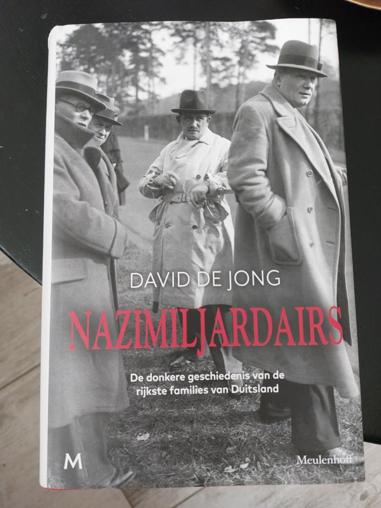 Nazimiljardairs: De donkere geschiedenis van de rijkste fami, Ophalen of Verzenden, 20e eeuw of later, Zo goed als nieuw, David de Jong