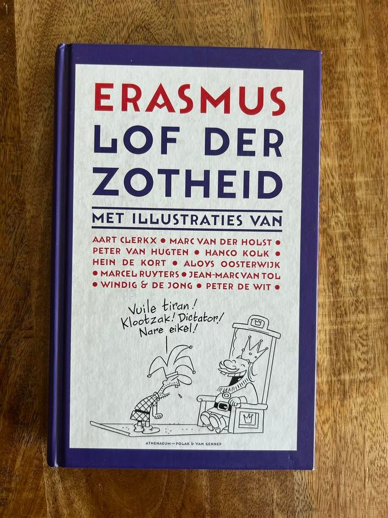 Desiderius Erasmus - Lof der Zotheid, Ophalen of Verzenden, Nieuw, Desiderius Erasmus