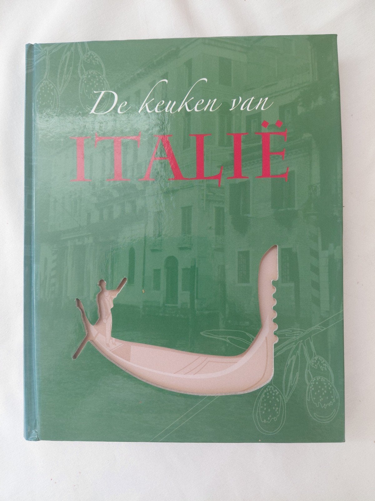 De Keuken van Italië - Kookboek met Italiaanse recepten, Hoofdgerechten, Ophalen of Verzenden, Zo goed als nieuw, Italië