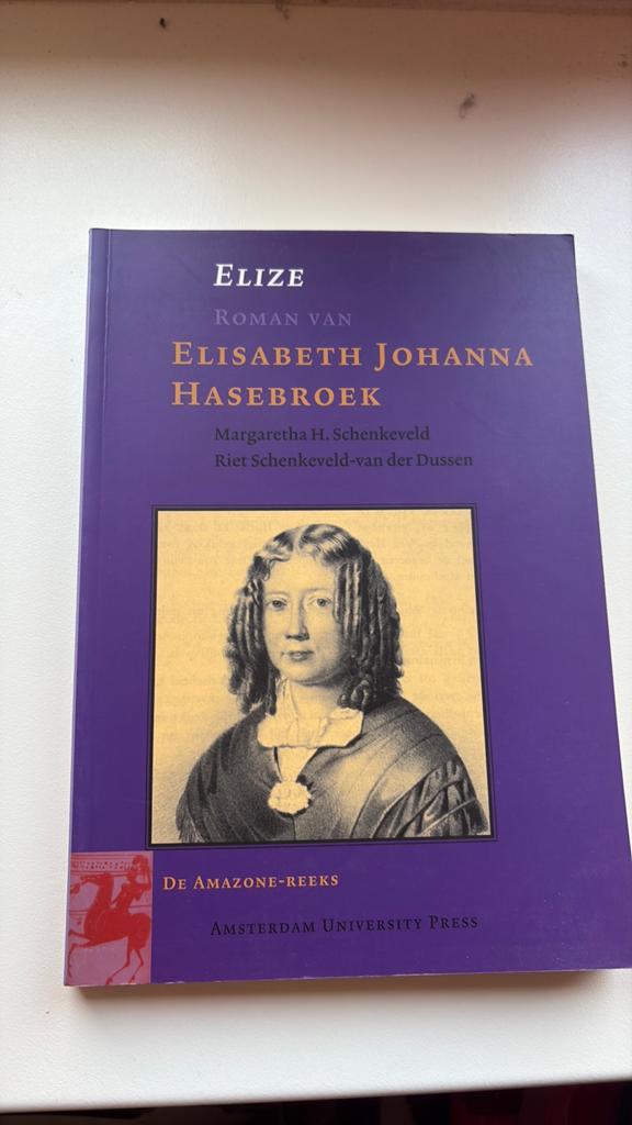 E.J. van Hasebroek - Elize, Ophalen of Verzenden, Zo goed als nieuw, E.J. van Hasebroek