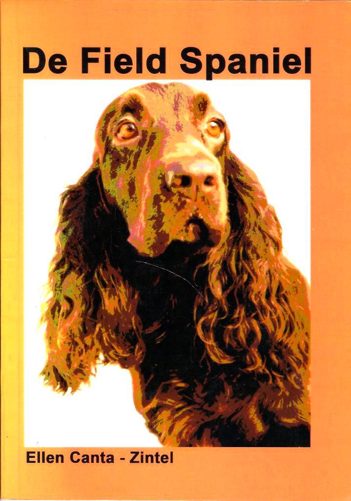 BOEK DE FIELD SPANIEL, Ophalen of Verzenden, Nieuw, Honden, Ellen Canta-Zintel
