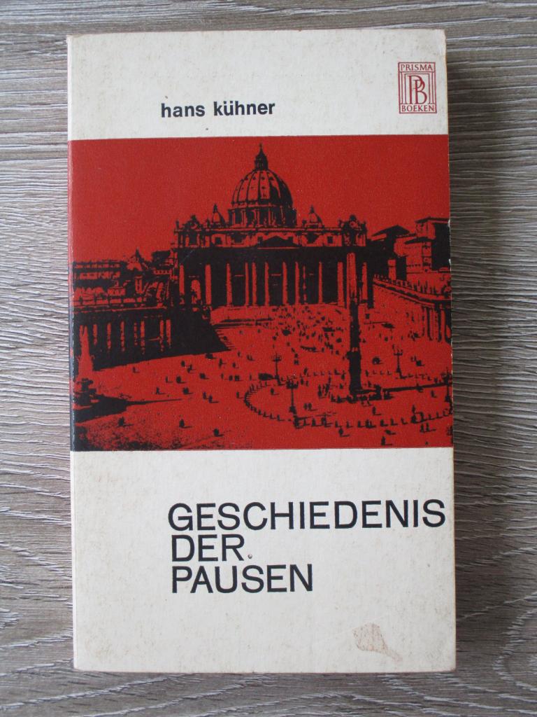 Geschiedenis der Pausen - Hans Kühner, Ophalen of Verzenden, Gelezen