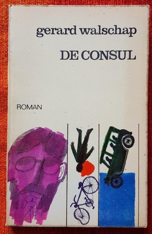 De consul - Gerard Walschap - uitgave 1966 - IGST, Gelezen, België, Gerard Walschap, Ophalen of Verzenden