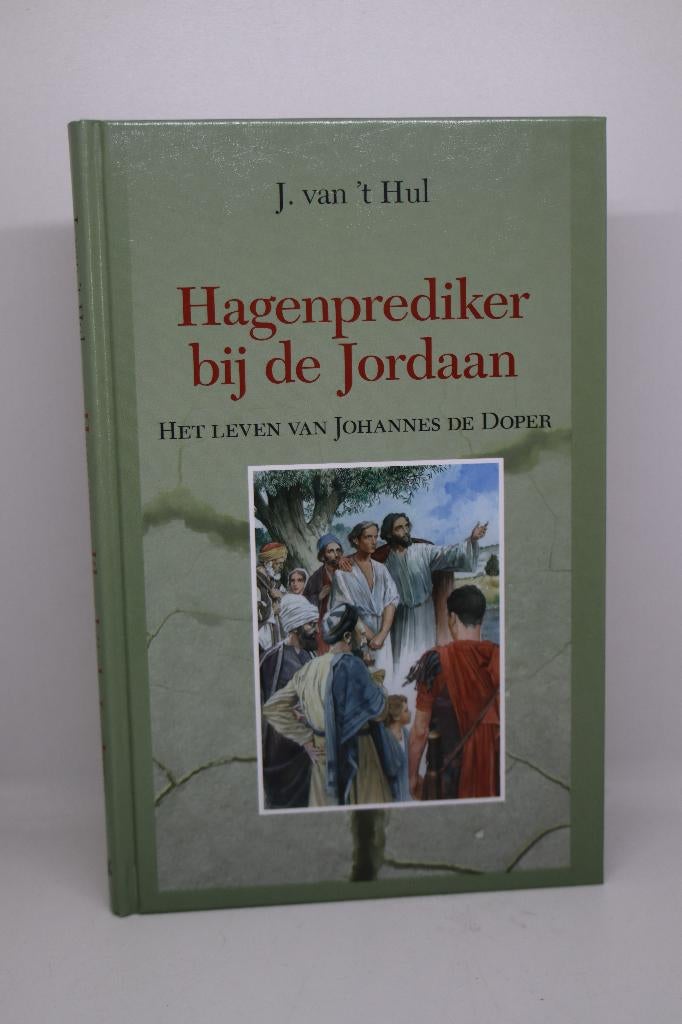 Hagenprediker bij de Jordaan - J. van ‘t Hul, Ophalen of Verzenden, Zo goed als nieuw