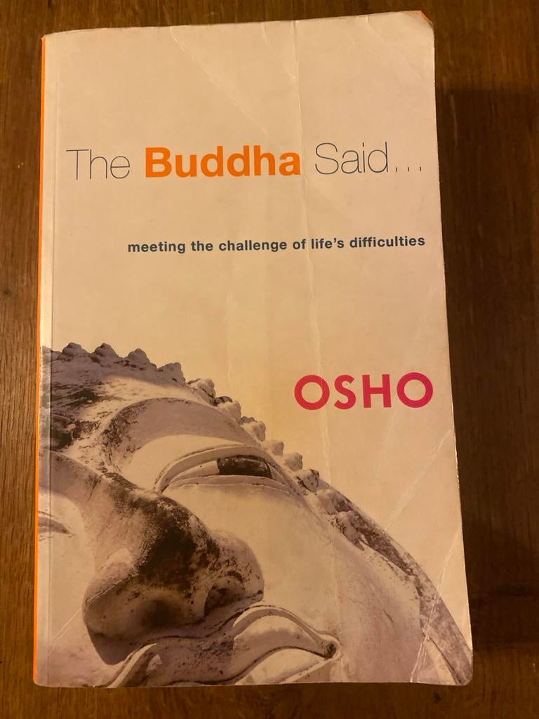 The Buddha Said... Osho - Levensuitdagingen Boeddhisme, Ophalen of Verzenden, Gelezen, Spiritualiteit algemeen, Achtergrond en Informatie
