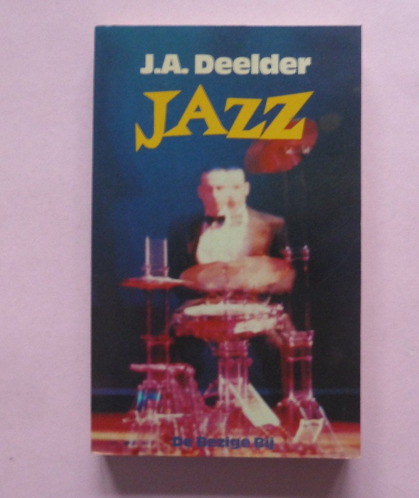 J.A. Deelder “Jazz”, boek uit 1992 , Boeken, Ophalen of Verzenden, Gelezen, Artiest, J.A. Deelder