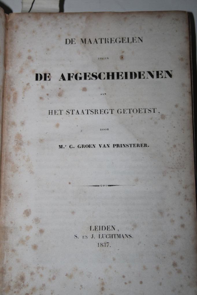 Groen van Prinsterer - Drie werken (1837-1840), Ophalen of Verzenden