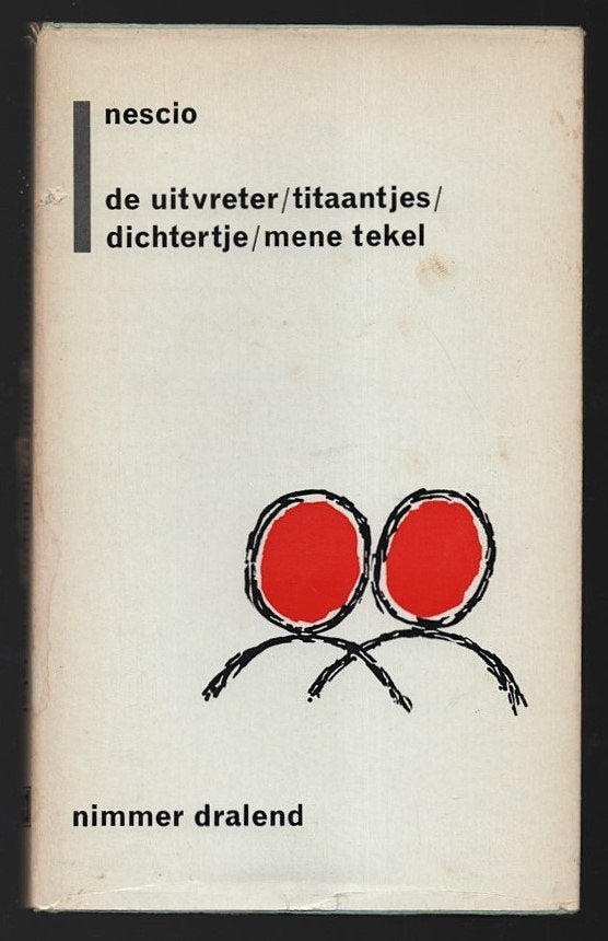 Nescio ~ de uitvreter / titaantjes / dichtertje / mene tekel, Boeken, Verzenden, Gelezen, Nederland