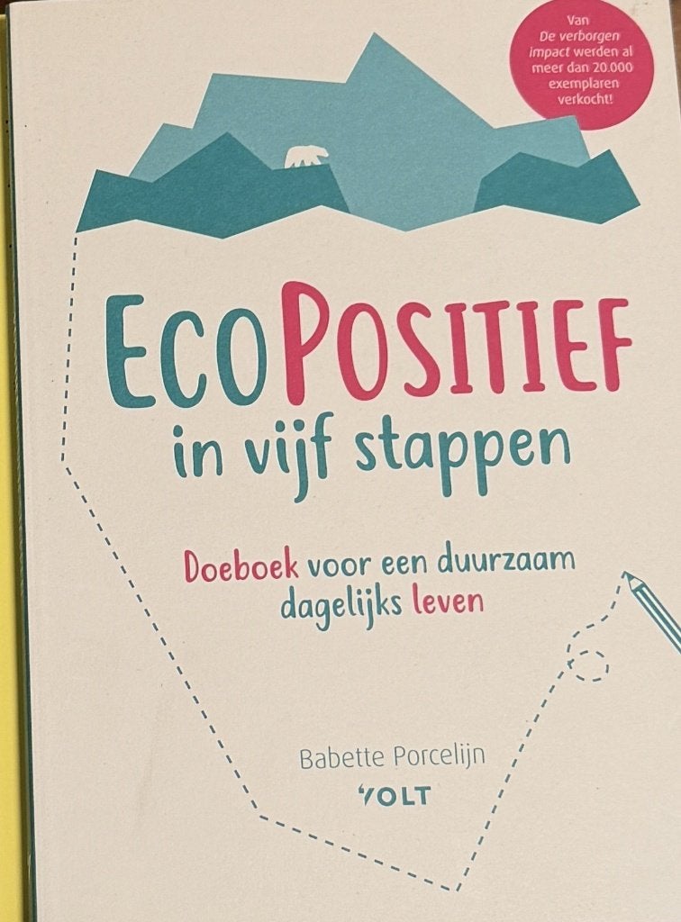 Babette Porcelijn Eco Positief in vijf stappen, Verzenden, Zo goed als nieuw, Overige onderwerpen, Achtergrond en Informatie