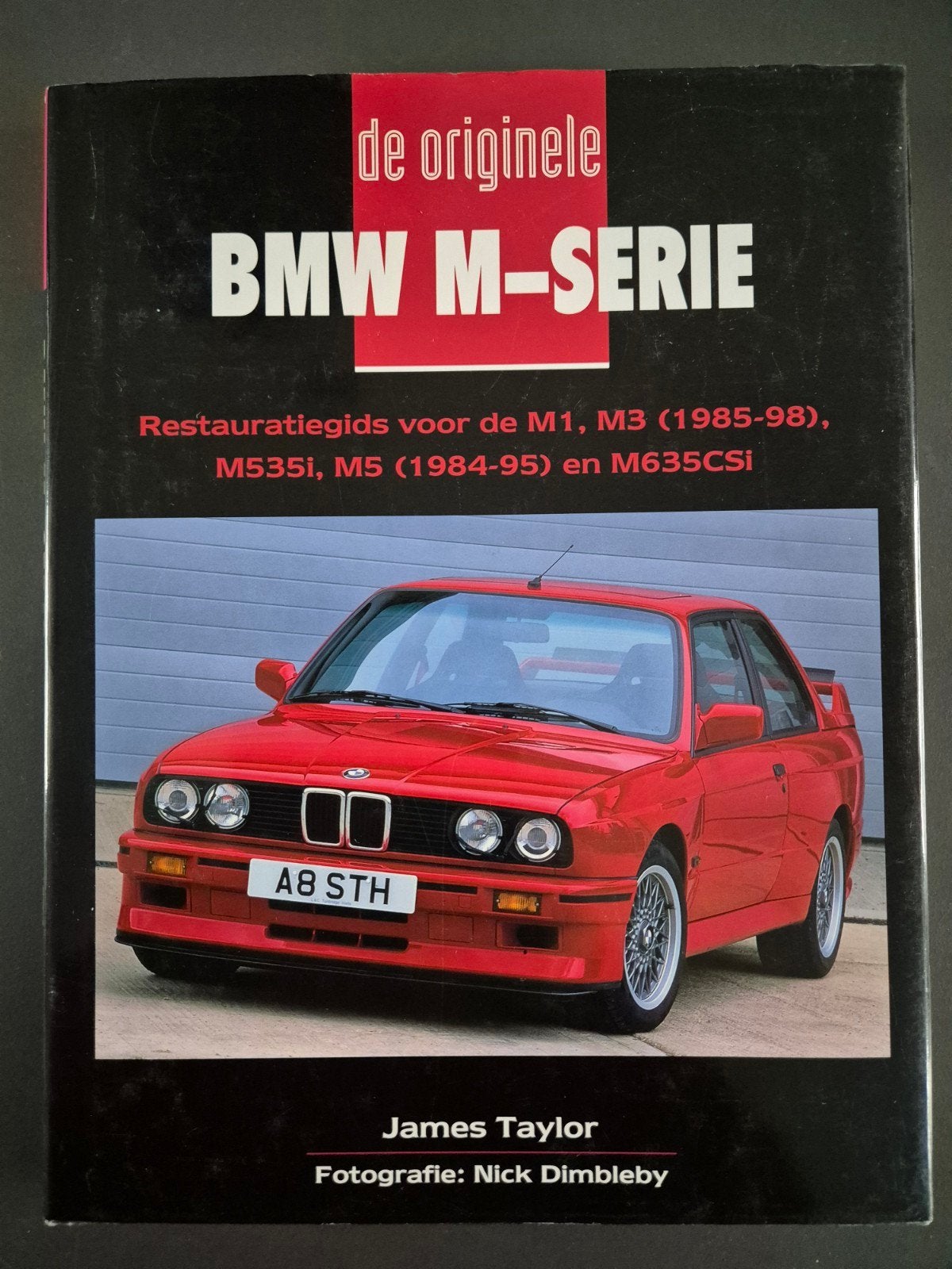 BMW M-Serie: De Originele Restauratiegids - James Taylor, James Taylor, Ophalen of Verzenden, Zo goed als nieuw, BMW