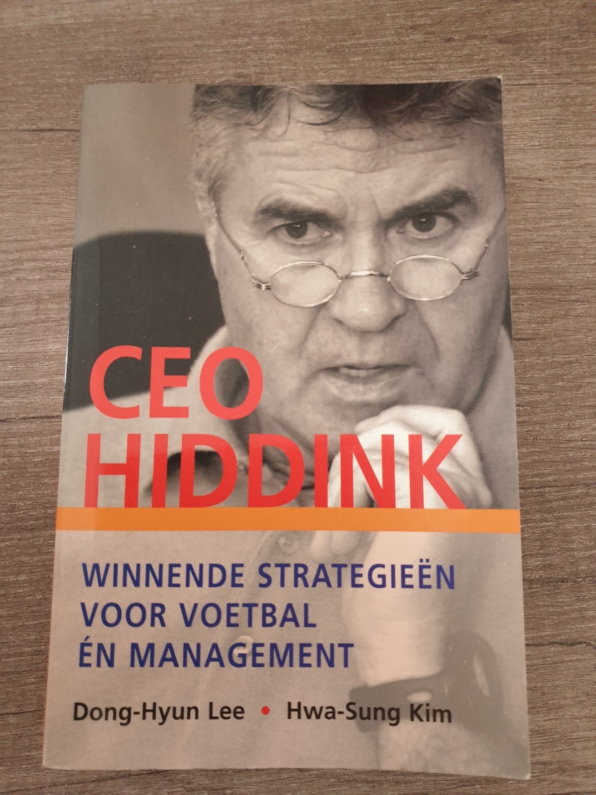 CEO Hiddink: Winnende Strategieën voor Voetbal & Management, Ophalen of Verzenden, Gelezen, Dong-Hyun Lee, Hwa-Sung Kim