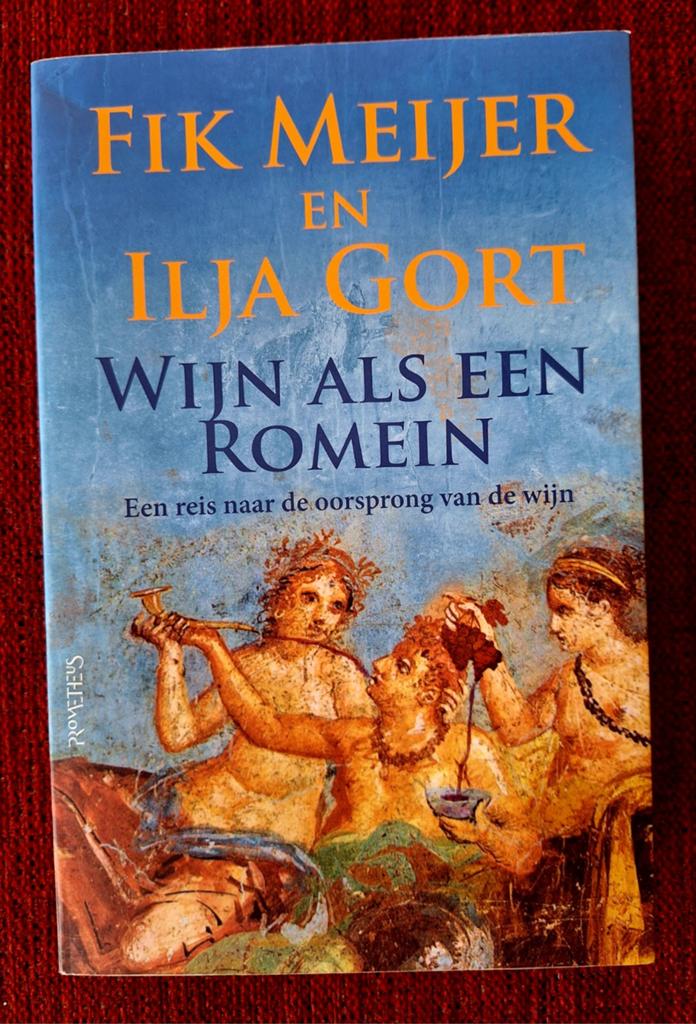 Fik Meijer & Ilja Gort - Wijn als een Romein, Ophalen of Verzenden