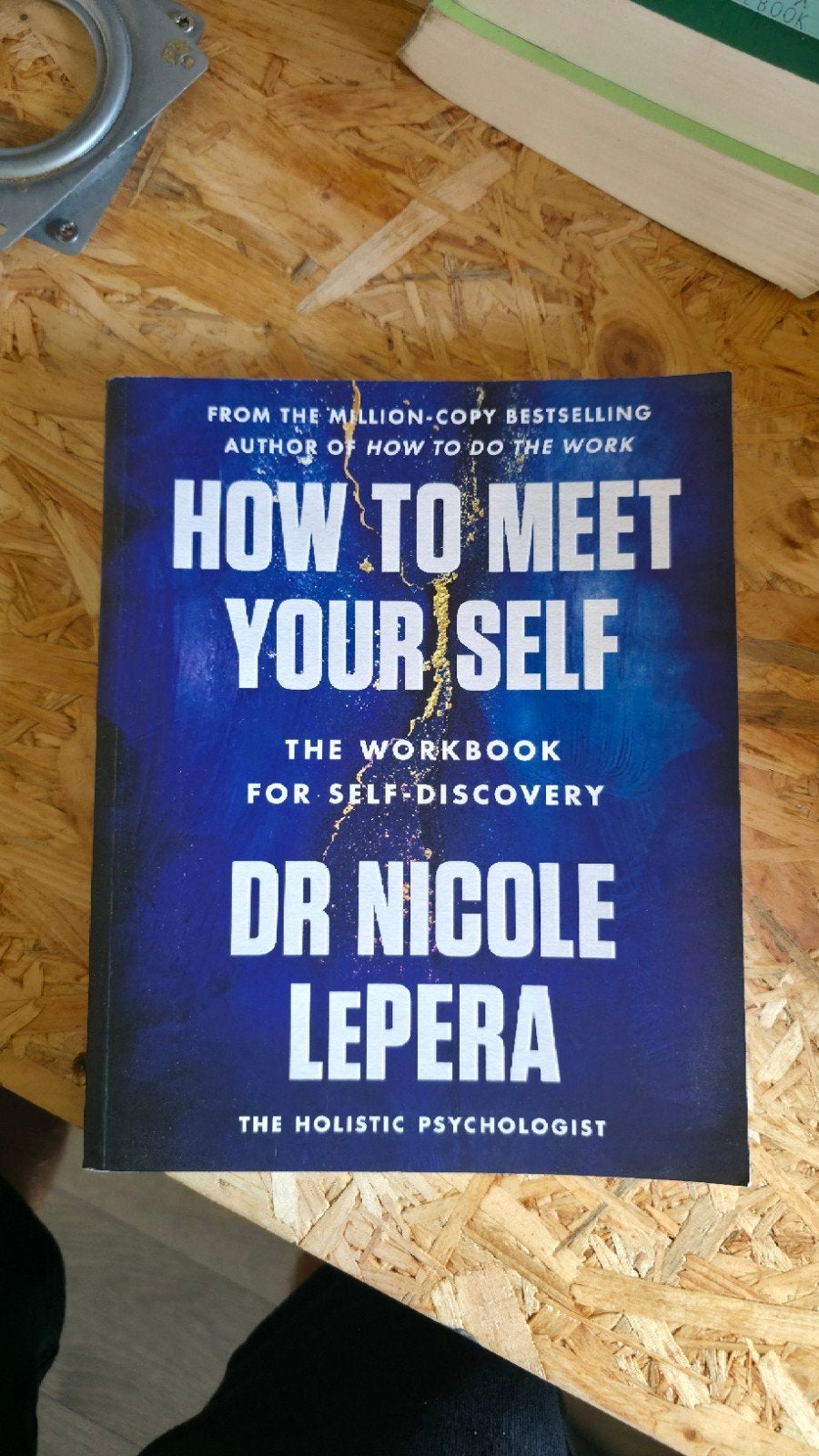 How to Meet Your Self - Dr. Nicole LePera (Werkboek), Ophalen of Verzenden, Zo goed als nieuw, Klinische psychologie, Dr. Nicole LePera