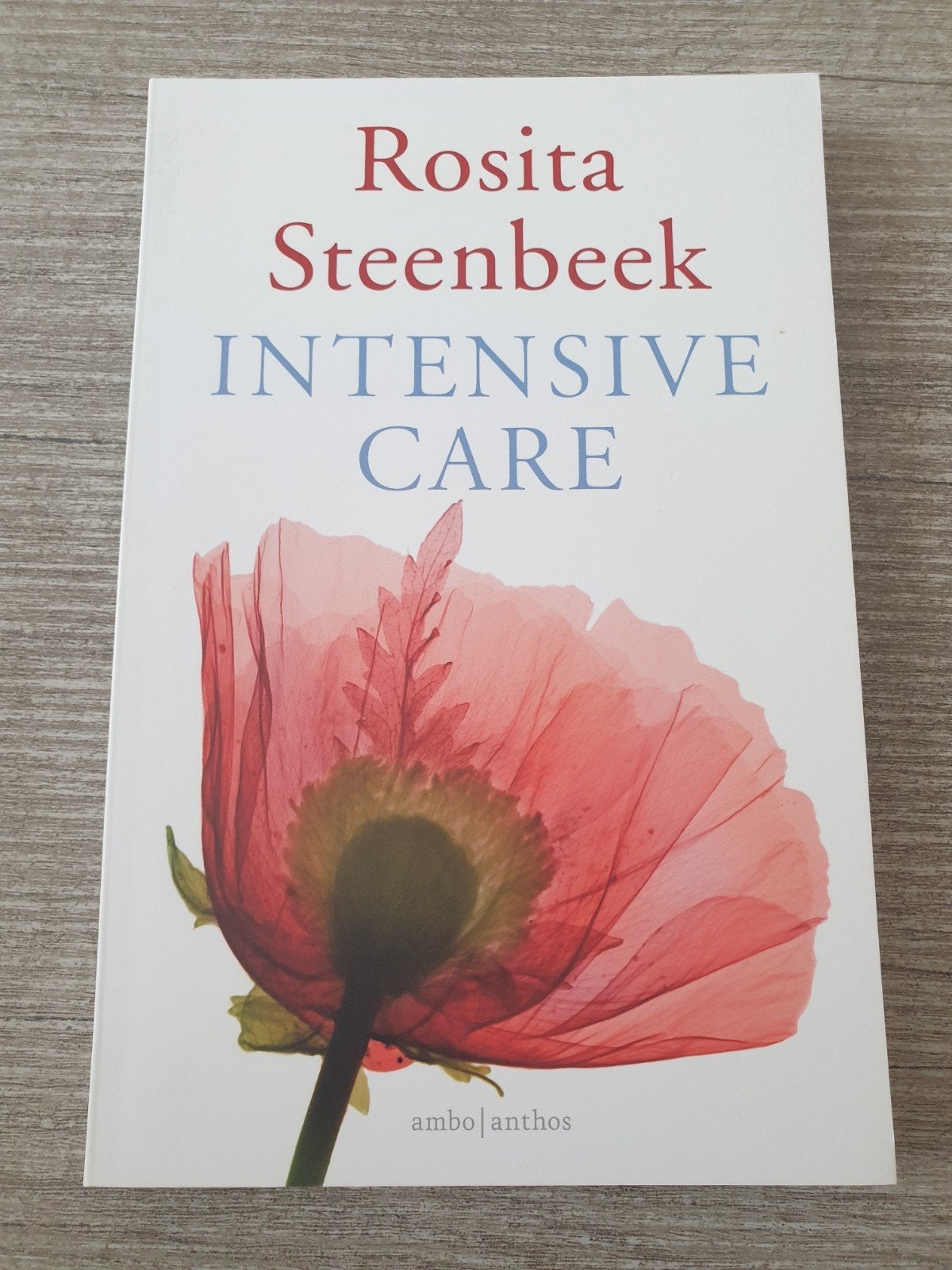 Rosita Steenbeek - Intensive Care, Ophalen of Verzenden, Gelezen, Rosita Steenbeek