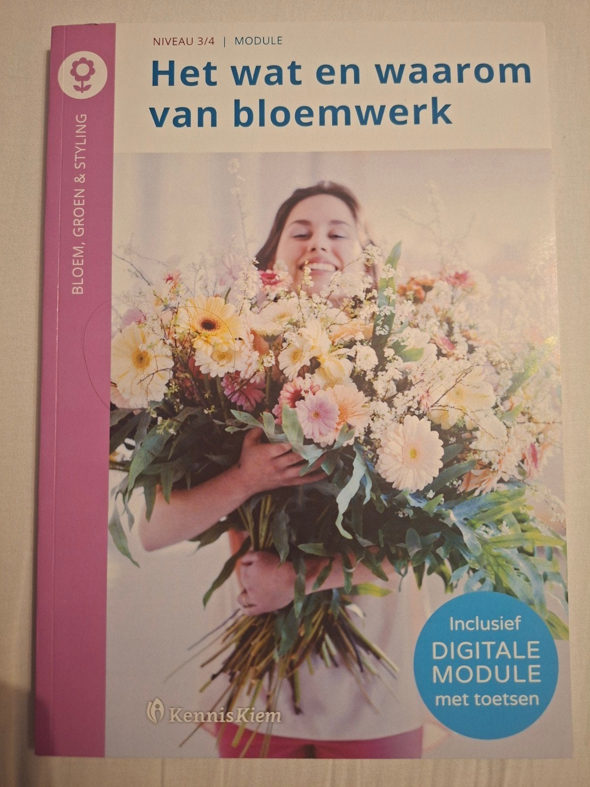 Het wat en waarom van bloemwerk - KennisKiem, Ophalen of Verzenden, Nieuw, MBO, KennisKiem