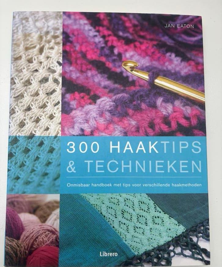 300 Haaktips & Technieken - Jan Eaton - Nieuw!, Boeken, Verzenden, Nieuw, Breien en Haken