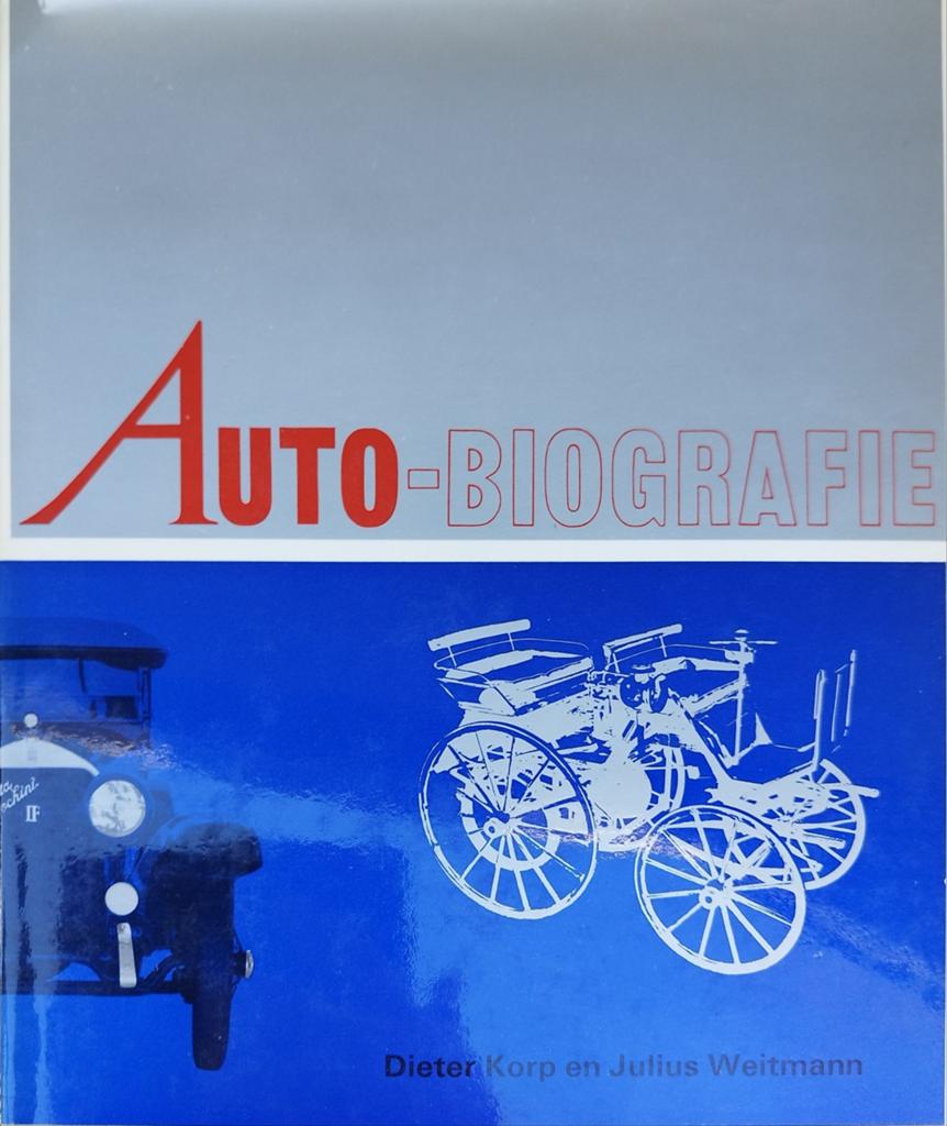 Auto-Biografie: De Geschiedenis van de Automobiel, Boeken, Ophalen of Verzenden, Zo goed als nieuw, Algemeen, Dieter Korp en Julius Weitmann