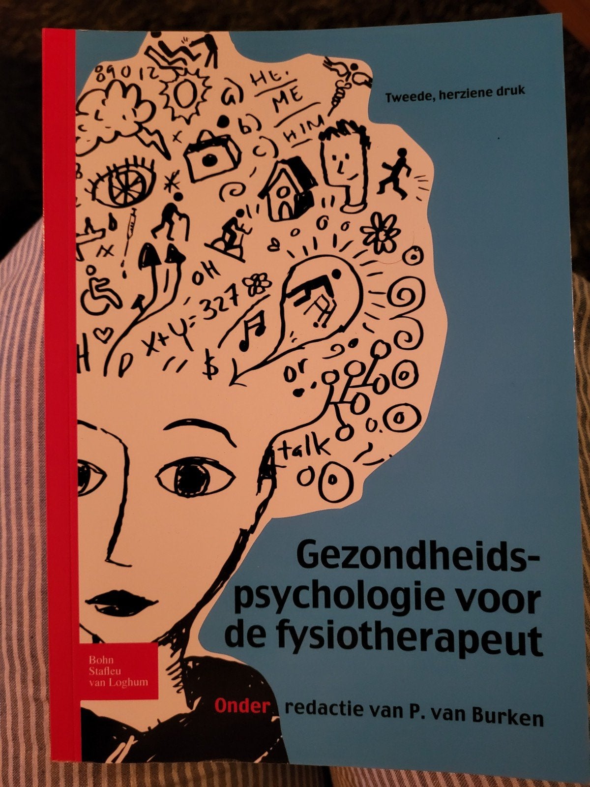 Gezondheidspsychologie voor de fysiotherapeut, Ophalen of Verzenden, Zo goed als nieuw, Klinische psychologie, P. van Burken (redactie)