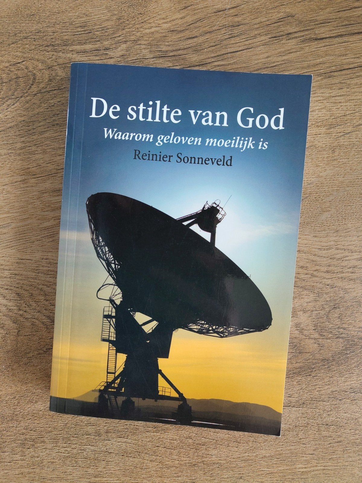 Reinier Sonneveld - De stilte van God, Boeken, Ophalen of Verzenden, Gelezen, Reinier Sonneveld, Christendom | Protestants