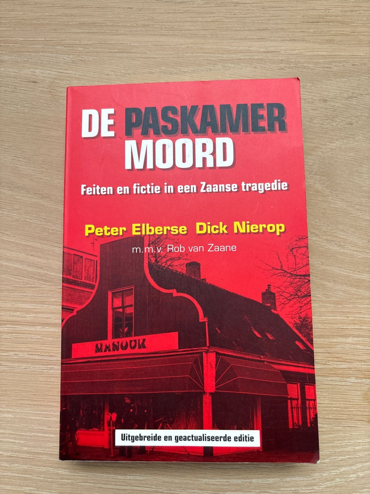 De Paskamer Moord: Feiten en fictie in een Zaanse tragedie, Ophalen of Verzenden, Zo goed als nieuw
