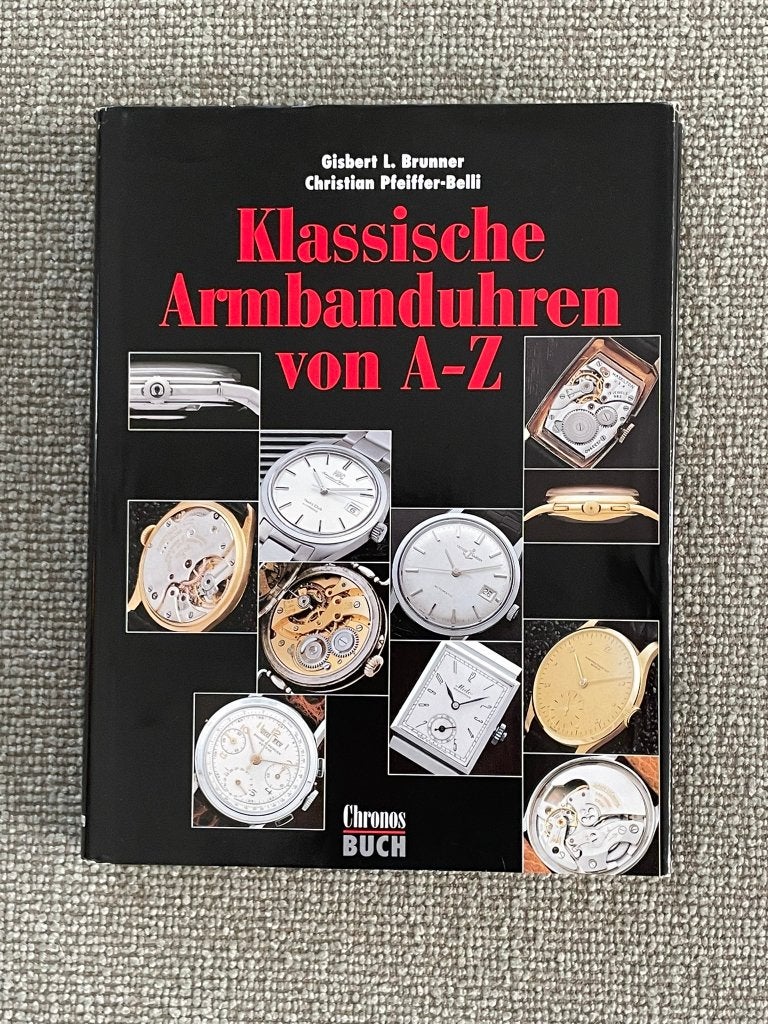 Klassische Armbanduhren von A-Z - Horlogeboek, Gelezen, Ophalen of Verzenden, Overige onderwerpen, Gisbert L. Brunner, Christian Pfeiffer-Belli